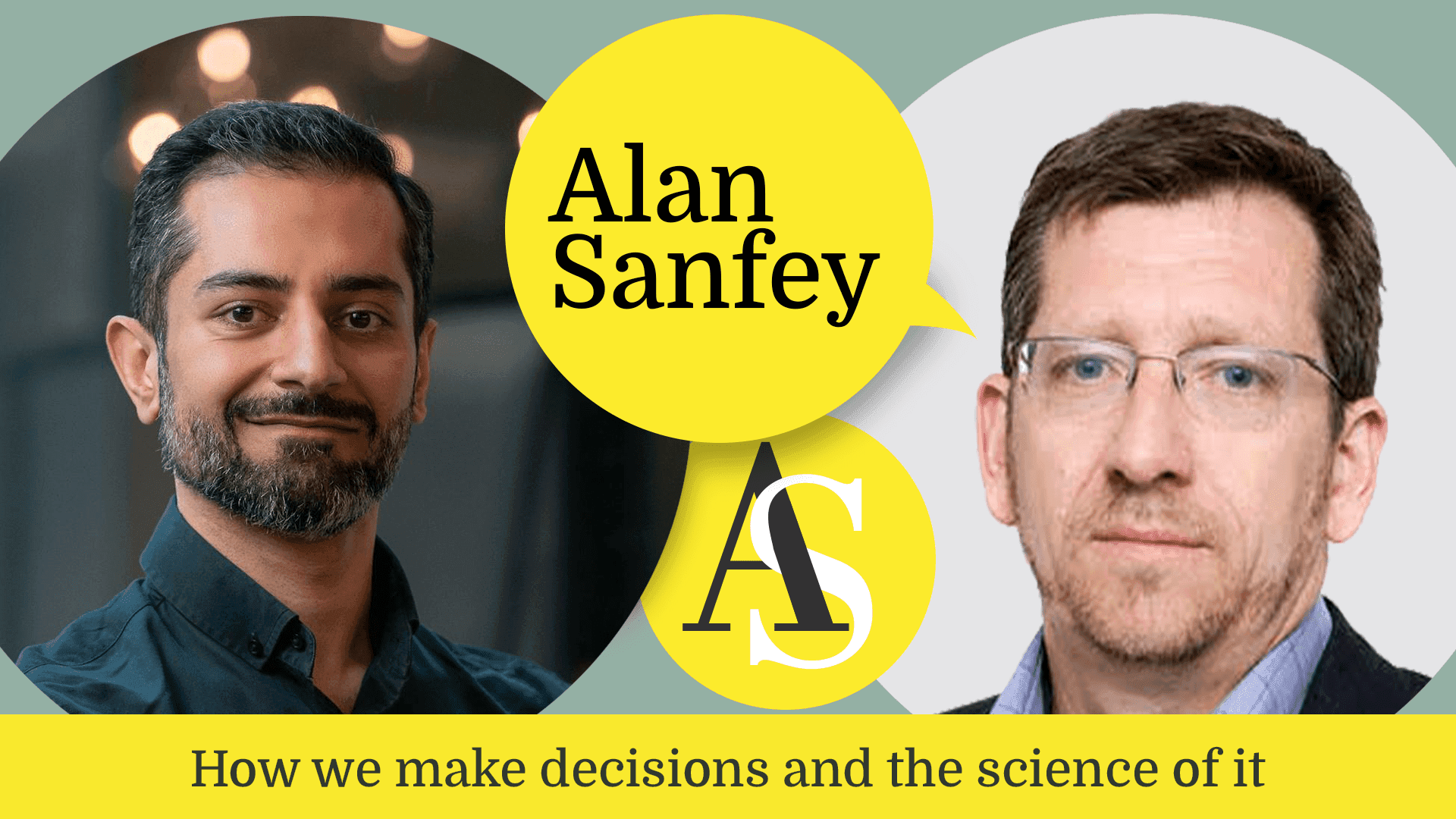 Alan Sanfey - How we make decisions and the science of it