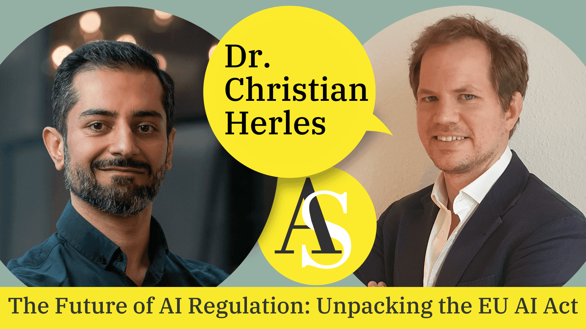 Dr. Christian Herles - The Future of AI Regulation: Unpacking the EU AI Act